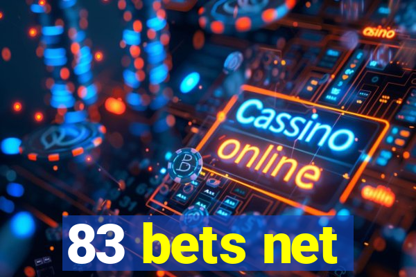 83 bets net